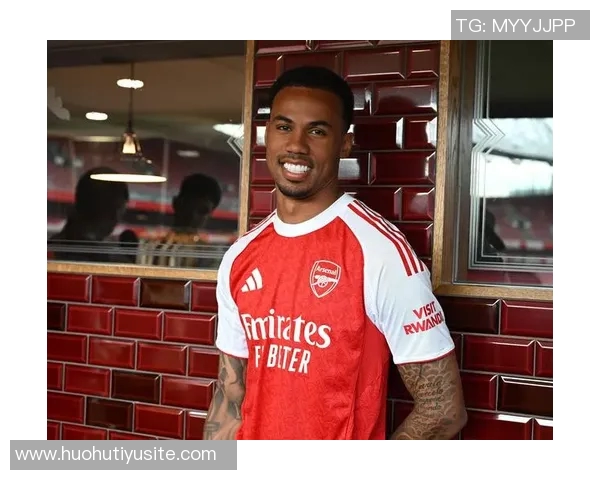 加布里埃尔助力阿森纳稳固防线关键时刻提升球队攻防表现